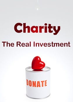 Charity: The Real Investment